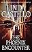 The Phoenix Encounter by Linda  Castillo