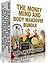 The Money, Mind and Body Makeover Bundle: How to Become a Wealth Magnet / Daily Exercise Solution / 100 Paleo Keto Diet Recipes / 21 Days to Transform Your Life