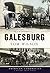 Remembering Galesburg