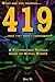 419: A Fictionalized Novella Based On Actual Events (The Dyl W. Thrillogy! Book 1)