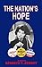 The Nation's Hope by Kenneth T. Zemsky
