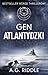 Gen atlantydzki (Zagadka pochodzenia, #1)