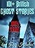 British Ghost Stories: 101+ True British Ghost Stories