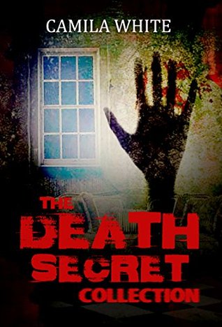 The Death Secret Collection (Kindle Edition)