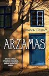 Arzamas by Ivana Dimić