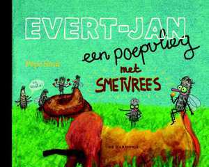 Evert-Jan. een poepvlieg met smetvrees