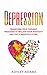 Depression: Transform Your ...