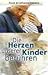 Die Herzen unserer Kinder b...