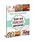 Pancake Cookbook: Top 50 Pancake Recipes (pancakes, banana, homemade, buttermilk Book 1)