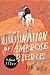 The Assassination of Ambrose Bierce by Don Swaim