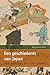 Een geschiedenis van Japan: van samurai tot soft power
