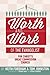 The Worth and Work of the Evangelist by Thomas  Johnston