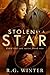 Stolen By A Star (Dawn and ...