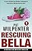 Rescuing Bella - Part 1: Mystery Suspense Thriller