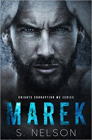 Marek (Knights Corruption MC, #1)