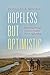 Hopeless but Optimistic: Jo...