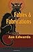 Fables and Fabrications
