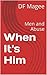 When It's Him: Men and Abuse