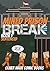 Mined Prison Break: Sentenced – A Minecraft Comic Book: Minecraft Picture Book Graphic Novel for Kids and Children - Adventure, Danger, Friendship and ... Prison Break - Minecraft Comic Books 1)