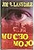 Mucho Mojo (Hap and Leonard, #2)