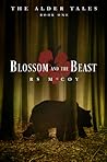Blossom and the Beast by R.S. McCoy