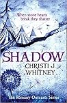 Shadow by Christi J. Whitney