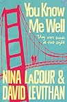 You Know Me Well by Nina LaCour