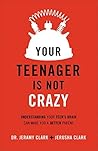 Your Teenager Is ...