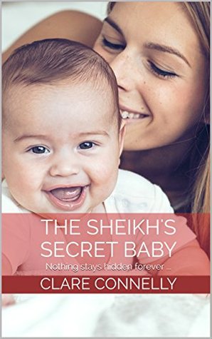 The Sheikh's Secret Baby (Royals of Delani #1)