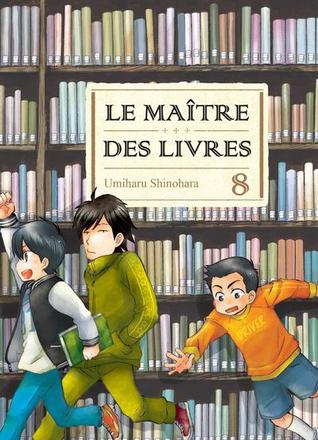 Le Maitre des livres, tome #8 (Le Maitre des livres #8)