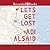 Let's Get Lost by Adi Alsaid Let's Get Lost by Adi Alsaid