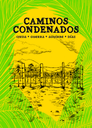 Caminos condenados