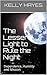 The Lesser Light to Rule the Night by Kelly Hayes