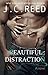 Beautiful Distraction