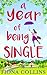 A Year of Being Single