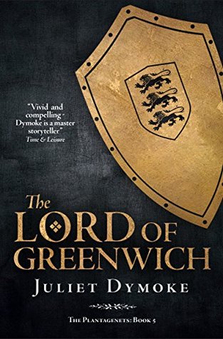 The Lord of Greenwich (The Plantagenets #5)