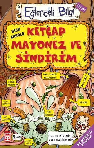 Ketçap Mayonez ve Sindirim (Eğlenceli Bilgi #20)