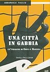 Una città in gabbia (Maffina & Franzoni #4)