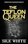 The Teflon Queen 6