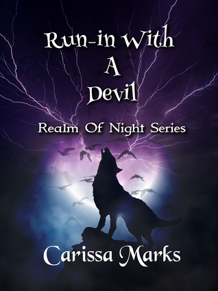 Run-In with the Devil: Bloody Battle of the Blue Moon (Realm of Night, book 1)