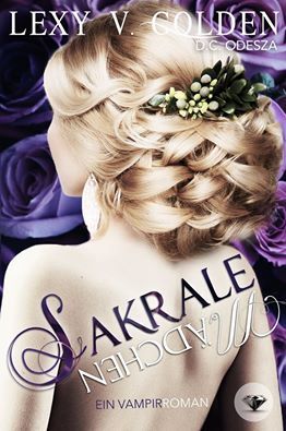 Sakrale Mädchen (Ein Vampirroman #2)