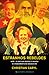 Estranhos Rebeldes: 1979 - O Ano Que Mudou o Mundo e o Nascimento do Século XXI