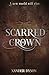 Scarred Crown