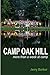 Camp Oak Hill by Jerry Barker