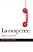 La suspense by Stefano Calabrese