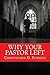 Why Your Pastor Left