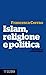 Islam, religione e politica...