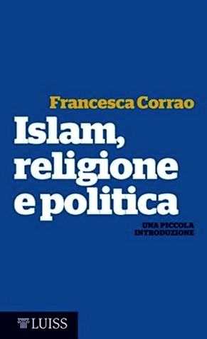 Islam, religione e politica. Una piccola introduzione (Paperback)