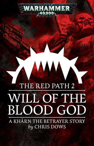 Will of the Blood God (The Red Path #2)