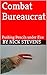 Combat Bureaucrat: Pushing ...